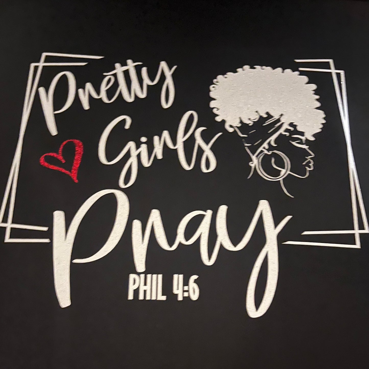 Pretty Girls Pray